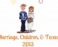 Marriage, Children, & Taxes: 2013 Edition